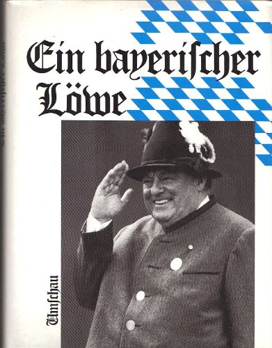 Stock image for Ein bayerischer Lwe for sale by medimops
