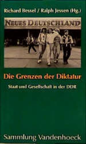 Imagen de archivo de Die Grenzen Der Diktatur: Staat Und Gesellschaft in Der DDR a la venta por Anybook.com