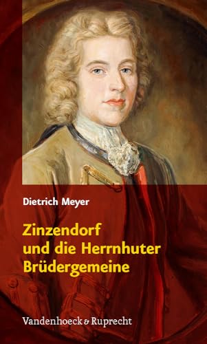 Zinzendorf Und Die Herrnhuter Brudergemeine : 1700-2000 -Language: German - Meyer, Dietrich