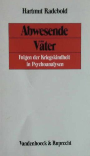 9783525014615: Abwesende Vter: Folgen der Kriegskindheit in Psychoanalysen (Sammlung Vandenhoeck)