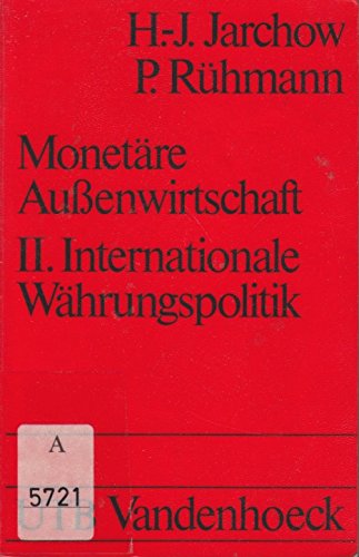 9783525031438: Monetre Auenwirtschaft II. Internationale Whrungspolitik. (UTB) - Hans-Joachim Jarchow