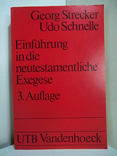 Einführung in die neutestamentliche Exegese.