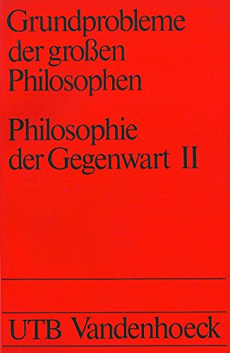 Beispielbild fr Grundprobleme der groen Philosophen. Philosophie der Gegenwart II. Scheler, Hnigswald, Cassirer, Plessner, Merleau-Ponty, Gehlen zum Verkauf von medimops