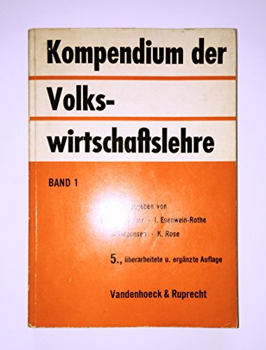 Stock image for Kompendium der Volkswirtschaftslehre, in 2 Bdn., Bd.1: Band 1 for sale by Versandantiquariat Felix Mcke