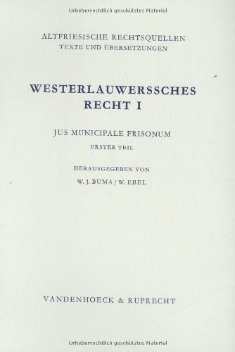9783525181584: Westerlauwersches Recht I: Jus Municipale Frisonum (Veroffentlichungen Des Max-planck-instituts Fur Geschichte)