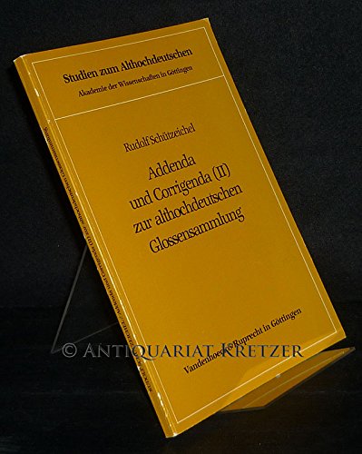 Beispielbild fr Addenda und Corrigenda (II) zur althochdeutschen Glossensammlung. zum Verkauf von Antiquariat Alte Seiten - Jochen Mitter