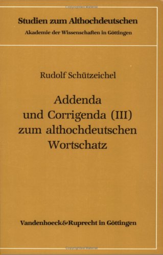 9783525203279: Addenda und Corrigenda (III) zum althochdeutschen Wortschatz (Studien zum Althochdeutschen)