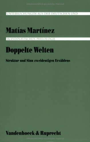 Doppelte Welten: Struktur und Sinn zweideutigen ErzaÌˆhlens (Palaestra) (German Edition) (9783525205723) by MartiÌnez, MatiÌas