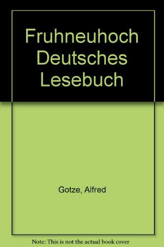 Beispielbild fr Fruhneuhoch Deutsches Lesebuch zum Verkauf von medimops