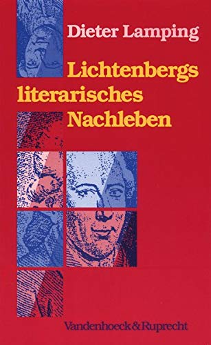 9783525207819: Lichtenbergs literarisches Nachleben: Eine Rezeptions-Geschichte