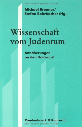 9783525208076: Wissenschaft Vom Judentum: Annaherungen Nach Dem Holocaust (Regesta Pontificum Romanorum / Germania Pontificia)
