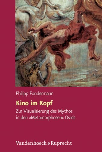 Kino im Kopf. Zur Visualisierung des Mythos in den 