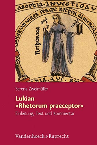 Beispielbild fr Lukian Rhetorum praeceptor. zum Verkauf von SKULIMA Wiss. Versandbuchhandlung