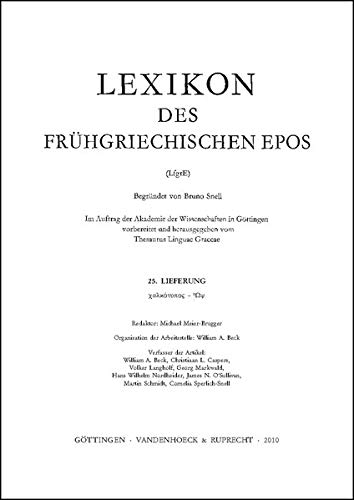 9783525255285: Lexikon Des Fruhgriechischen Epos: Chalkoparhios - Wps (Lexikon Des Fruhgriechischen Epos. Ausgabe in Lieferungen): 25