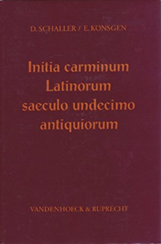 Initia carminum Latinorum saeculo undecimo antiquiorum. Supplementband. - Schaller, Dieter; Konsgen, Ewald; Tagliabue, John; Klein, Thomas