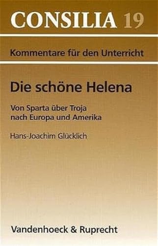 Stock image for Die schne Helena (Consilia: Kommentare Fur Den Unterricht) for sale by medimops