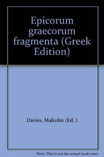 Stock image for Epicorum Graecorum Fragmenta. Edidit Malcolm Davies. for sale by Antiquariat am St. Vith