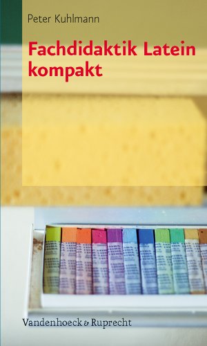 9783525257593: Fachdidaktik Latein kompakt