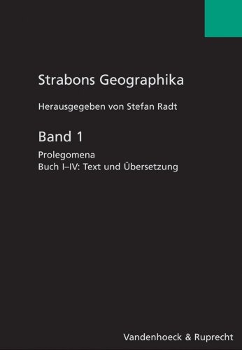 9783525259504: Strabons Geographika /: Bd 1, Buch 1-4 Prolegomena [Lingua Inglese]