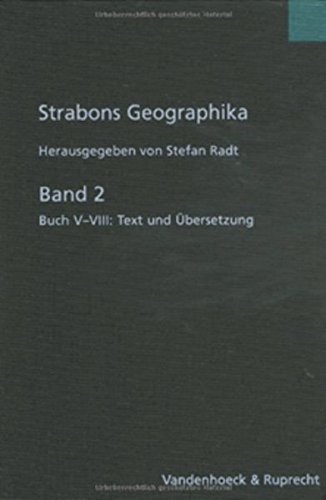 Stock image for Strabons Geographika Band 2: Buch V-VIII: Text und Ubersetzung [Hardcover ] for sale by booksXpress