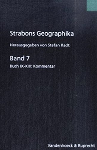 Imagen de archivo de Strabons Geographika: Buch Ix-xiii: Kommentar: Vol 7 a la venta por Revaluation Books