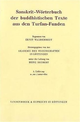 9783525261187: Sanskrit-worterbuch Der Buddhistischen Texte Aus Den Turfan-funden. Lieferung 1: A-, An- / Antar-vasa