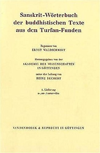 9783525261187: Sanskrit-worterbuch Der Buddhistischen Texte Aus Den Turfan-funden. Lieferung 1: A-, An- / Antar-vasa (Vortragsreihe Der Nieders.landesregierung)