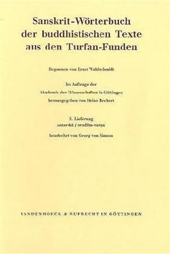 Stock image for Sanskrit-Wrterbuch der buddhistischen Texte aus den Turfan-Funden. 2. Lieferung. for sale by SKULIMA Wiss. Versandbuchhandlung