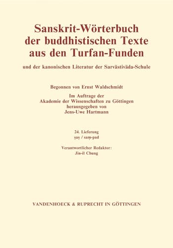 9783525261385: Sanskrit-Worterbuch der buddhistischen Texte aus den Turfan-Funden. Lieferung 24: sas/sam-pad (24. Lfg.) (Sanskrit-Worterbuch der buddhistischen Texte ... der Sarvastivada-Schule. - Lieferung 024)