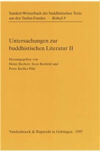 Stock image for Untersuchungen zur buddhistischen Literatur, Zweite Folge: Gustav Roth zum 80. Geburtstag gewidmet (Sanskrit-Wrterbuch der buddhistischen Texte aus den Turfan-Funden: Beihefte, Band 8) for sale by Buchmarie