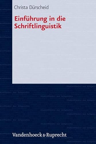 Stock image for Einfuhrung in Die Schriftlinguistik (Studienbucher Zur Linguistik, 8) for sale by WorldofBooks