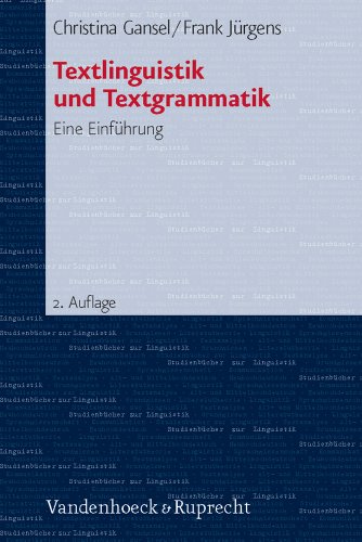 Textlinguistik und Textgrammatik. - Gansel, Christina/Frank Jürgens