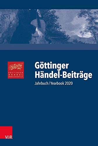 Beispielbild fr Gttinger Hndel-Beitrge. Band 21 (2020). zum Verkauf von SKULIMA Wiss. Versandbuchhandlung