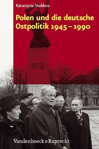 Beispielbild fr Polen und die deutsche Ostpolitik 1945-1990. zum Verkauf von SKULIMA Wiss. Versandbuchhandlung