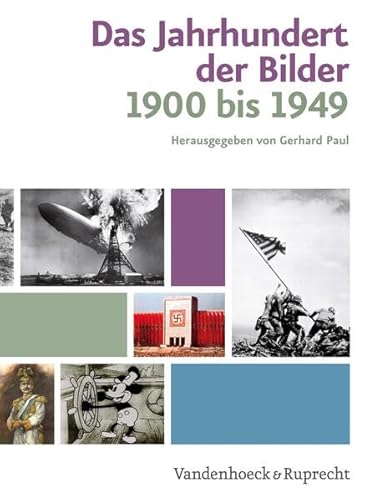 Beispielbild fr Jahrhundert der Bilder 1900-1949 Hg.Paul: Bildatlas 1900-1949 zum Verkauf von medimops