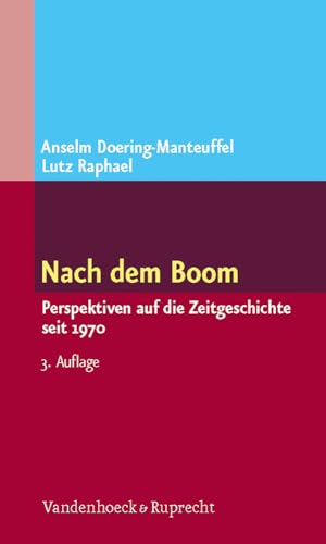 9783525300138: Nach Dem Boom: Perspektiven Auf Die Zeitgeschichte Seit 1970