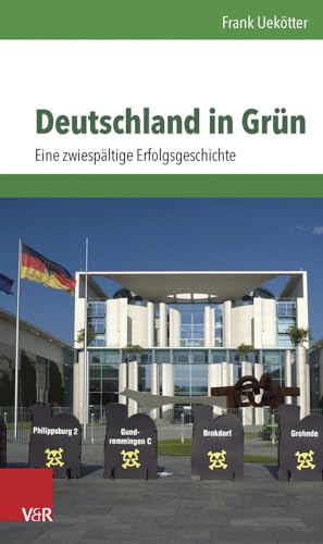 Stock image for Deutschland in Grn: Eine zwiespltige Erfolgsgeschichte for sale by medimops