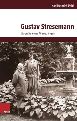 Beispielbild fr Gustav Stresemann. zum Verkauf von SKULIMA Wiss. Versandbuchhandlung