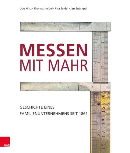 Stock image for Messen Mit Mahr: Geschichte Eines Familienunternehmens Seit 1861 (German Edition) [Hardcover ] for sale by booksXpress