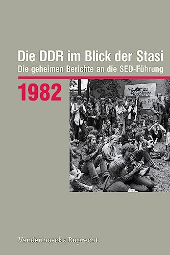 9783525302347: Die DDR im Blick der Stasi 1982: Die geheimen Berichte an die SED-Fhrung