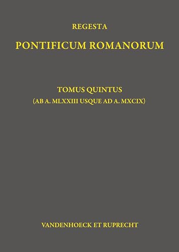Beispielbild fr Regesta Pontificum Romanorum : Tomus quintus (ab a. MLXXIII usque ad a. MXCIX) zum Verkauf von Buchpark