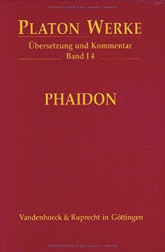 I 4 Phaidon (PLATON:WERKE,UBERSETZUNG,KOMMENTAR) (Osnabrucker Jahrbuch Frieden Und Wissenschaft, 1.4) (German Edition) - Plato