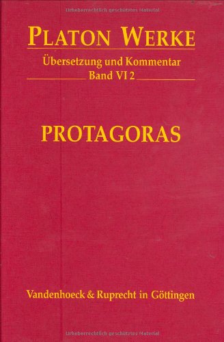 Protagoras. Übersetzung und Kommentar von Bernd Manuwald. - Platon - Manuwald, Bernd [Übers.]