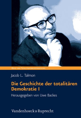 Die Geschichte der totalitaeren Demokratie Band I - Talmon, Jacob