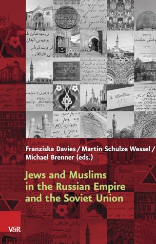 Stock image for Jews and Muslims in the Russian Empire and the Soviet Union (Religiose Kulturen Im Europa Der Neuzeit) for sale by HPB-Red