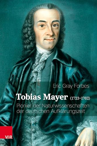 Stock image for Tobias Mayer (1723-1762) for sale by GreatBookPrices