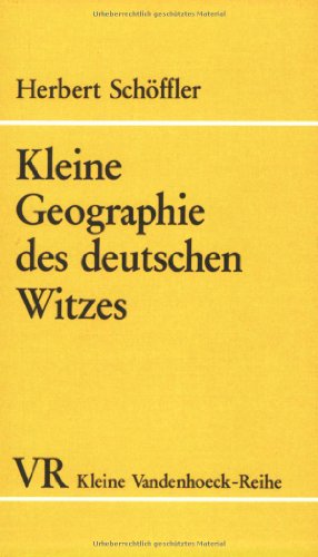 Stock image for Kleine Geographie des deutschen Witzes (KLEINE VANDENHOECK REIHE) (Kritische Studien Zur Geschichtswissenschaft, 1009) (German Edition) for sale by GF Books, Inc.