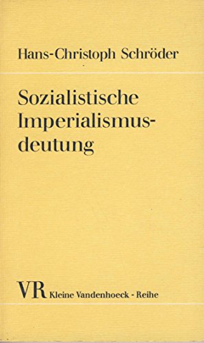 Imagen de archivo de Sozialistische Imperialismusdeutung: Studien zu ihrer Geschichte a la venta por Versandantiquariat Felix Mcke