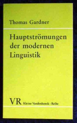 9783525333471: Hauptstromungen der modernen Linguistik: Chomsky u.d. generative Grammatik (Kleine Vandenhoeck-Reihe; 1387) (German Edition)