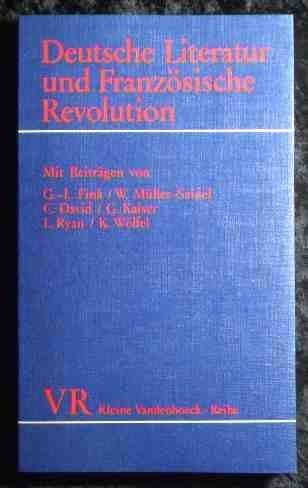 Stock image for Deutsche Literatur und Franzsische Revolution. Sieben Studien for sale by medimops